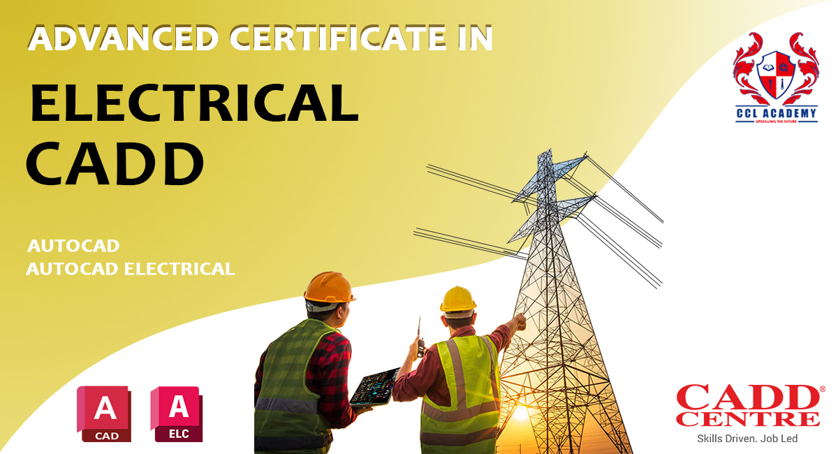 Advanced Certificate in Electrical CADD